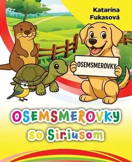 Pre deti a mládež - ostatné Osemsmerovky so Siriusom - Katarína Fukasová