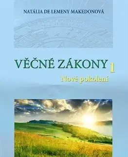 Duchovný rozvoj Věčné zákony 1 (česky) - Natália Makedonová