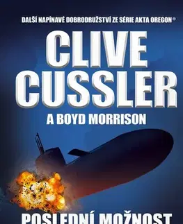 Detektívky, trilery, horory Poslední možnost - Clive Cussler,Eva Kadlecová