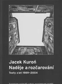 Svetové dejiny, dejiny štátov Jacek Kuroń. Naděje a rozčarování - Tomáš Zahradníček