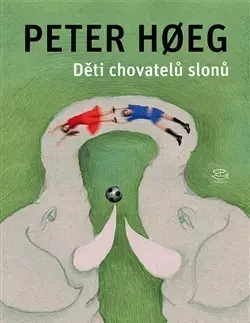 Svetová beletria Děti chovatelů slonů - Peter Hoeg