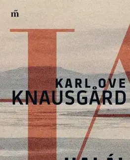 Svetová beletria Harcom 1. Halál - Karl Ove Knausgard