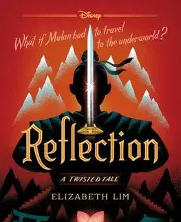 Fantasy, upíri Disney Princess Mulan: Reflection - Elizabeth Lim