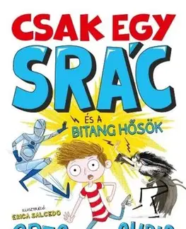 Dobrodružstvo, napätie, western Kid Normal 2: Csak egy srác és a bitang hősök - Greg James,Chris Smith