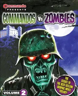 Beletria - ostatné Commando Presents: Commandos vs. Zombies vol. 2 - Georgia Standen Battle