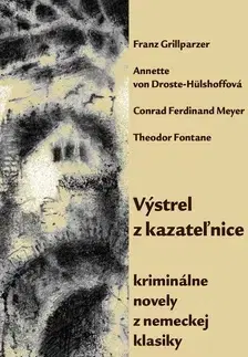 Detektívky, trilery, horory Výstrel z kazateľnice - Kolektív autorov