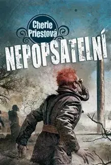 Sci-fi a fantasy Nepopsatelní - Cherie Priestová