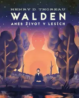 Svetová beletria Walden aneb Život v lesích - Henry David Thoreau