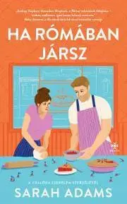 Romantická beletria Ha Rómában jársz - Sarah Adams