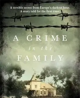 Cudzojazyčná literatúra A Crime in the Family - Sacha Batthyany,Anthea Bell