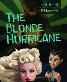 Humor a satira The Blonde Hurricane – A szőke ciklon - Jenő Rejtő