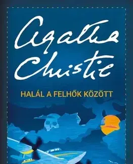 Detektívky, trilery, horory Halál a felhők között - Agatha Christie,Eszter Nyikos