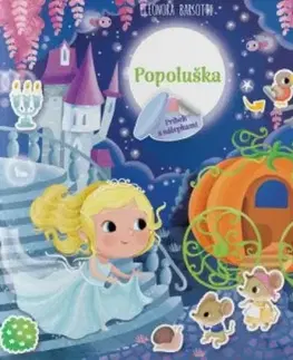 Rozprávky Popoluška - príbeh s nálepkami - Eleonora Barsotti