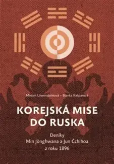 Slovenské a české dejiny Korejská mise do Ruska - Kolektív autorov