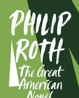 Cudzojazyčná literatúra The Great American Novel - Philip Roth