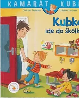 Rozprávky Kubko ide do škôlky - Christian Tielmann