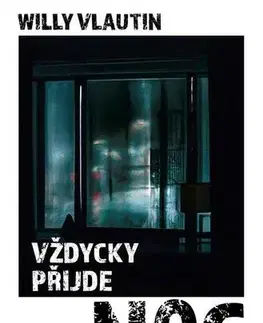 Romantická beletria Vždycky přijde noc - Willy Vlautin