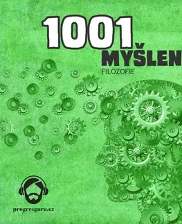 Filozofia Progres Guru 1001 myšlenek: část Filozofie