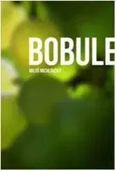 Záhrada - Ostatné Bobule - Miloš Michlovský