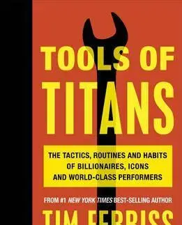 Ekonómia, Ekonomika Tools of Titans - Timothy Ferriss
