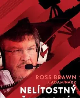 Auto, moto Nelítostný šampionát - Ross Brawn,Adam Parr