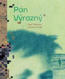 Svetová beletria Pán Výrazný - Olga Tokarczuková,Karol Chmel,Joanna Concejo