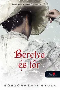 Dobrodružstvo, napätie, western Beretva és tőr - Gyula Böszörményi