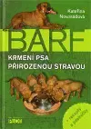 Psy, kynológia BARF Krmení psa přirozenou stravou - Kateřina Novosádová