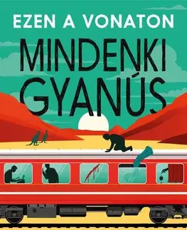 Detektívky, trilery, horory Ezen a vonaton mindenki gyanús - Benjamin Stevenson