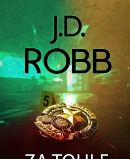 Detektívky, trilery, horory Za tohle zaplatíš - J. D. Robb,Dušek Zdík
