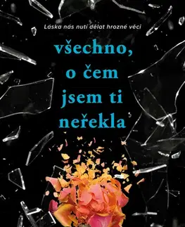 Young adults Všechno, o čem jsem ti neřekla - Sloan Harlow