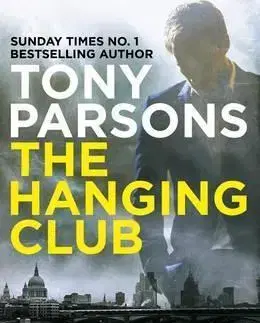 Cudzojazyčná literatúra The Hanging Club - Tony Parsons