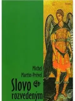 Kresťanstvo Slovo rozvedeným - Michel Martin-Prével