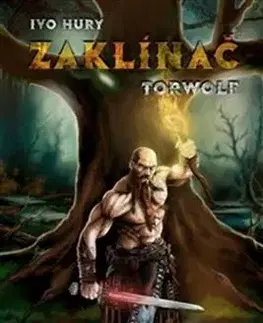 Sci-fi a fantasy Zaklínač Torwolf - Ivo Hury