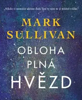História - ostatné Obloha plná hvězd - Mark T. Sullivan