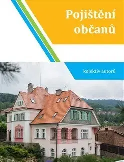 Bankovníctvo, poisťovníctvo Pojištění občanů - Kolektív autorov