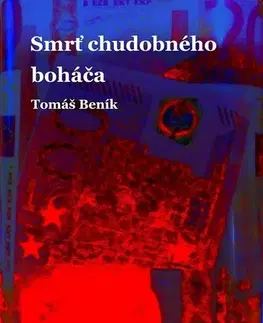 Detektívky, trilery, horory Smrť chudobného boháča - Tomáš Beník