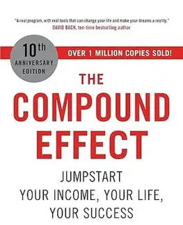 Manažment The Compound Effect - Darren Hardy