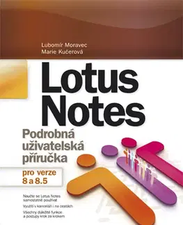 Hardware Lotus Notes - Antonie Kučerová,Emanuel Moravec,Luboš Moravec