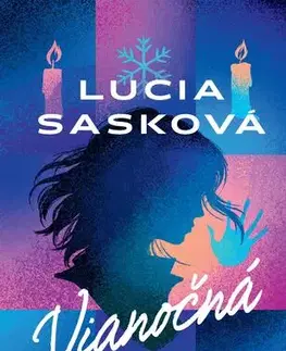 Romantická beletria Vianočná - Lucia Sasková