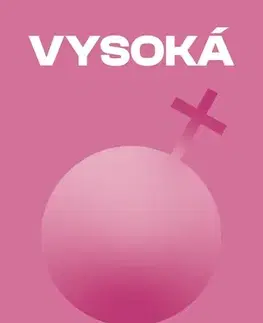 Novely, poviedky, antológie Vysoká - Katarína Brányiková