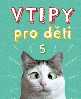 Pre deti a mládež - ostatné Vtipy pro děti 5 - Zuzana Neubauerová