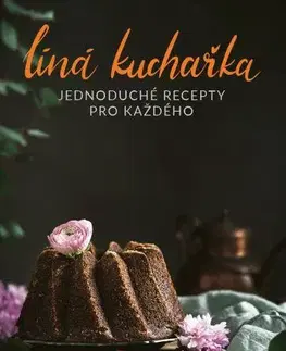 Knihy IKAR Líná kuchařka - Jednoduché recepty pro každého
