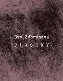 Biografie - ostatné Flashky - Eva Zábranová