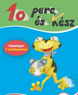 Matematika 10 perc, és kész - feladatlapok 2. osztályosoknak - Könyvkiadó Móra