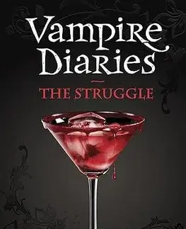 Fantasy, upíri The Vampire Diaries 2: The Struggle - L. J. Smith