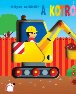 Leporelá, krabičky, puzzle knihy Milyen belülről - A kotrógép