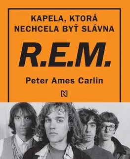 Film, hudba R.E.M. - Peter Ames Carlin