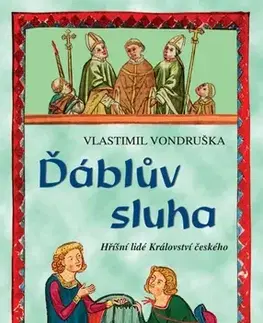 Detektívky, trilery, horory Ďáblův sluha - Vlastimil Vondruška