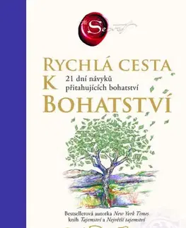 Odborná a náučná literatúra - ostatné Rychlá cesta k bohatství - Rhonda Byrne